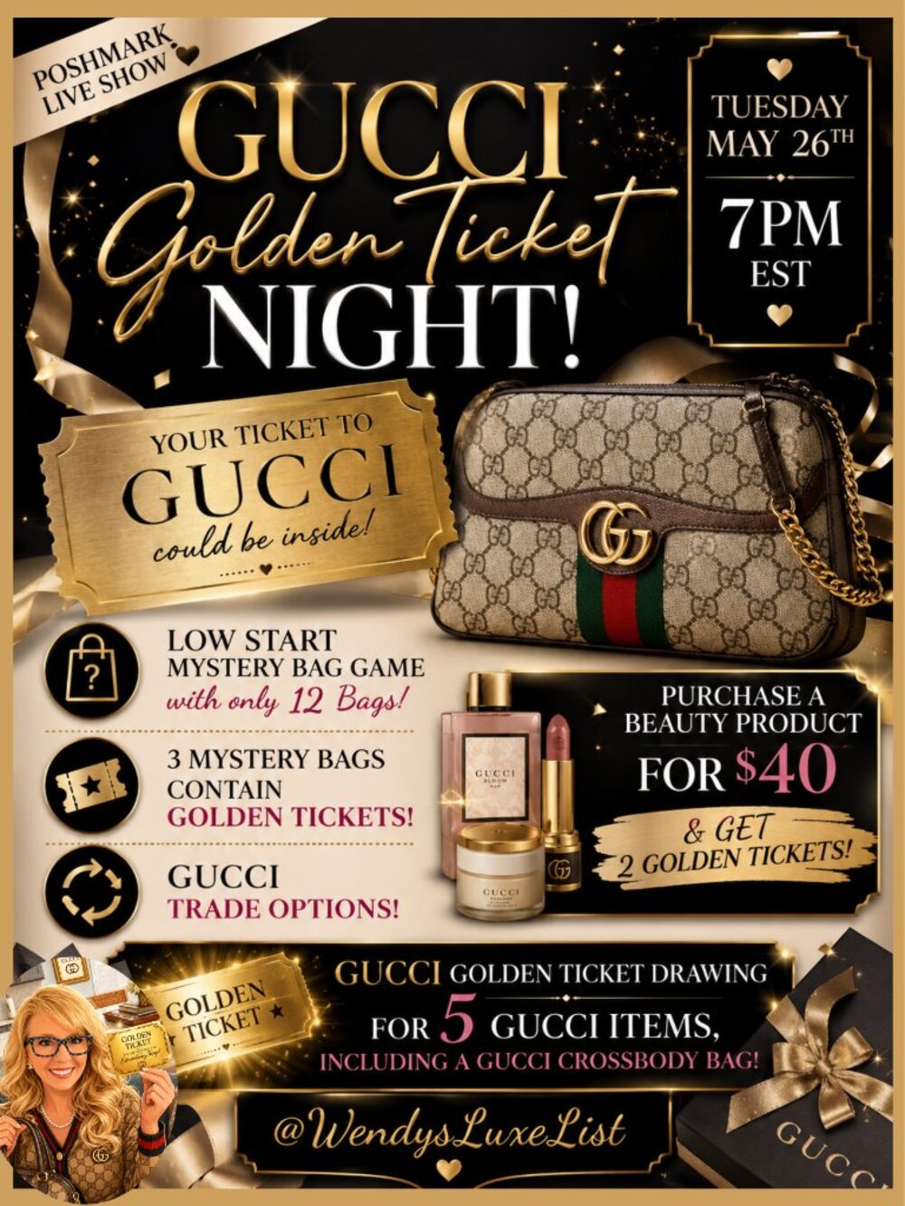 5/26 GUCCI GOLDEN TICKET NIGHT!